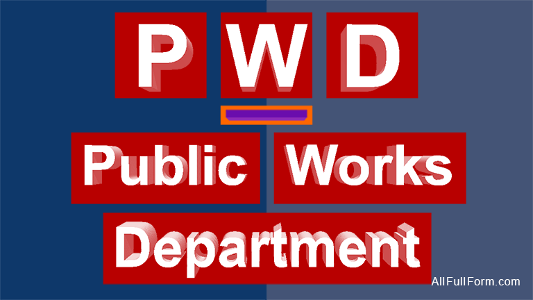 PWD full form is "Public Works Department"