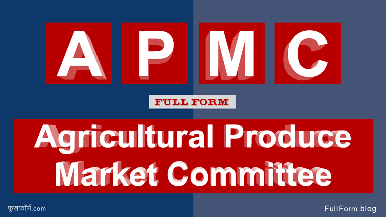 APMC Full Form — Agricultural Produce Market Committee